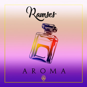 Ramses - Aroma (Explicit)