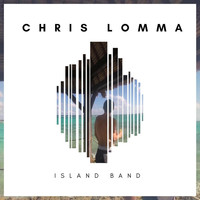 Chris Lomma - Island Band