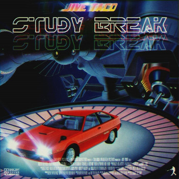 Jive Taco - Study Break (Explicit)