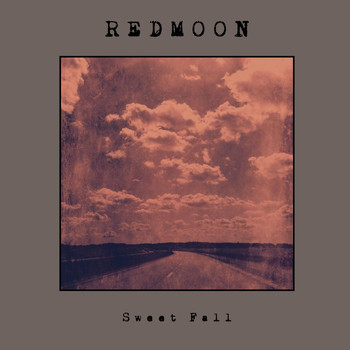 Redmoon - Sweet Fall