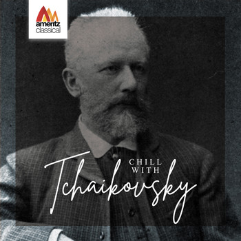 Various Artists - Chill with Tchaikovsky