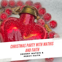 Johnny Mathis with Percy Faith & His Orchestra - Christmas Party with Mathis and Faith