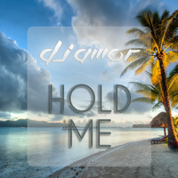 Dj Amor - Hold Me