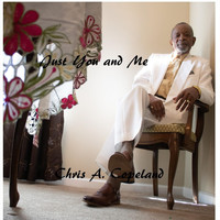 Chris A. Copeland - Just You and Me