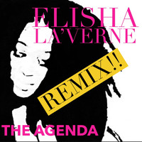 Elisha La'verne - The Agenda (Remix)