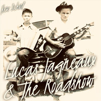 Lucas Jagneaux & the Roadshow - New School