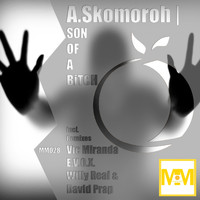 A. Skomoroh - Son of a Bitch