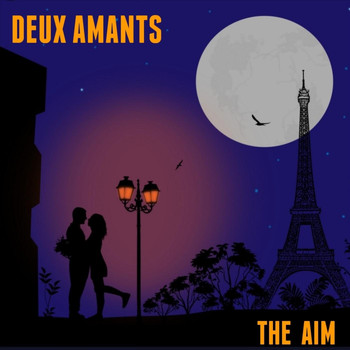 The Aim - Deux Amants