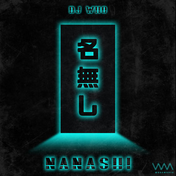 DJ Who - Nanashi