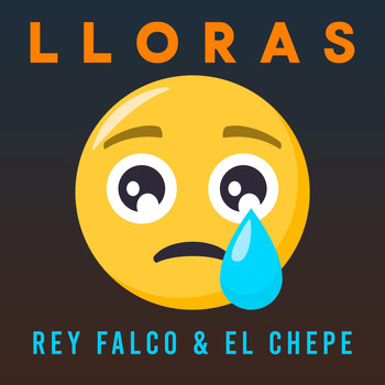 Rey Falco - Lloras (feat. El Chepe)