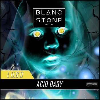 L.U.B.O - Acid Baby
