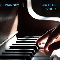 Pianofy - Big Hits, Vol. 1