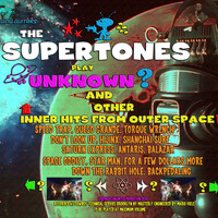 The Supertones - Unknown and Other Hits from Outer Space
