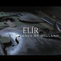 Elír - The Lowlands of Holland