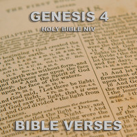 Bible Verses - Holy Bible Niv Genesis 4