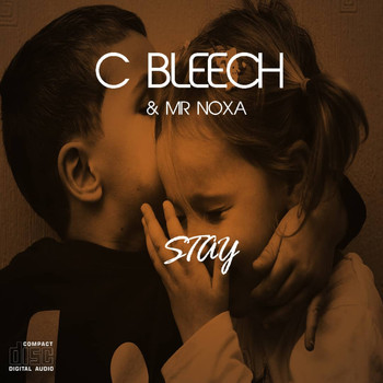 C. Bleech / Mr Noxa - Stay