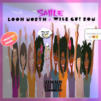 Ronald Norris - Smile (feat. Looh North) (Explicit)