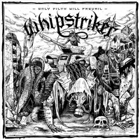 Whipstriker - Only Filth Will Prevail (Explicit)