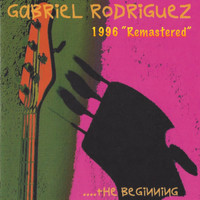 Gabriel Rodriguez - The Beginning (1996 Remastered)