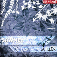 Sawney - La Fleur