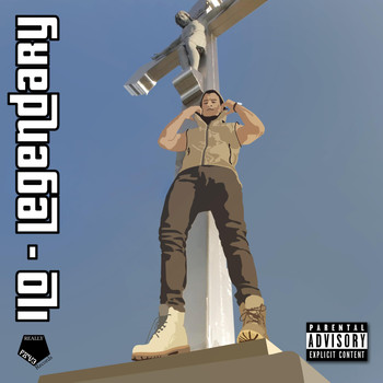 Ilo - Legendary (Explicit)
