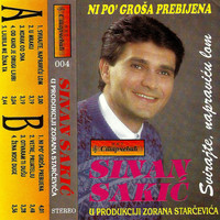 Sinan Sakic - Svirajte napravicu lom (Ni po grosa prebijena)