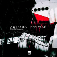 Michael Ius - Automation War (Destination Unknøwn Rmx)