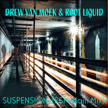 Drew Van Moek, Root Liquid - Suspensions (RSM Main Mix)