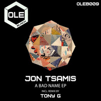 Jon Tsamis - A Bad Name EP