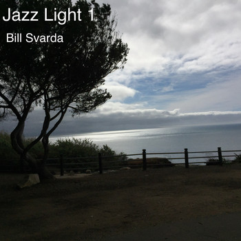 Bill Svarda - Jazz Light 1
