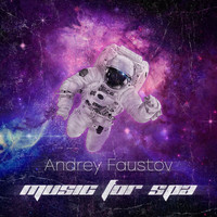 Andrey Faustov - Music for Spa