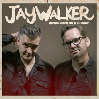 Jaywalker - Kickin' Back On a Sunday