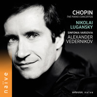 Nikolai Lugansky - Chopin: The Piano Concertos