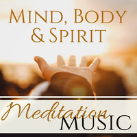 Spa Ensemble - Mind, Body & Spirit - Meditation Music