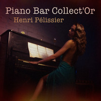 Henri Pélissier - Piano Bar Collect'Or : 100 titres éternels au piano