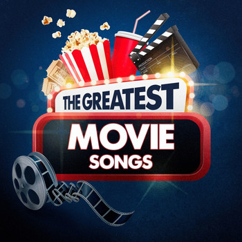 Soundtrack, Best Movie Soundtracks, Original Motion Picture Soundtrack - The Greatest Movie Songs