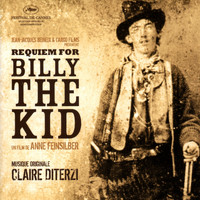 Claire Diterzi - Requiem for Billy the Kid (Original Motion Picture Soundtrack)