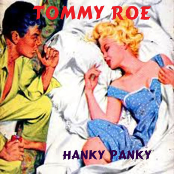 Tommy Roe - Hanky Panky