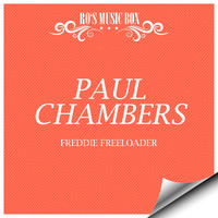 Paul Chambers - Freddie Freeloader