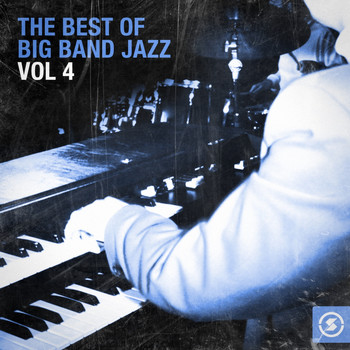 Various Artists - The Best of Big Band Jazz, Vol. 4