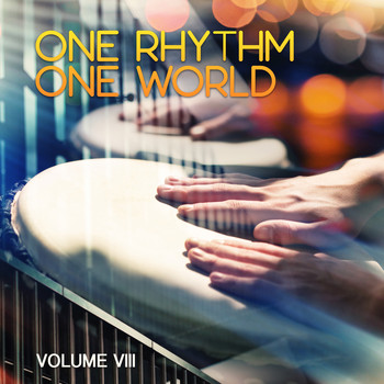Various Artists - One Rhythm One World, Vol. VIII (Explicit)