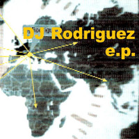 DJ Rodriguez - E.P.