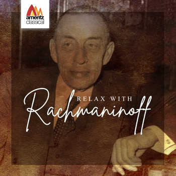 Various Artists - Relax with Rachmaninoff