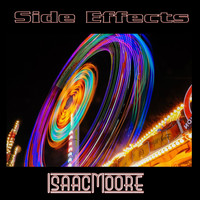 Isaac Moore - Side Effects