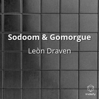 Leòn Draven - Sodoom & Gomorgue (Explicit)