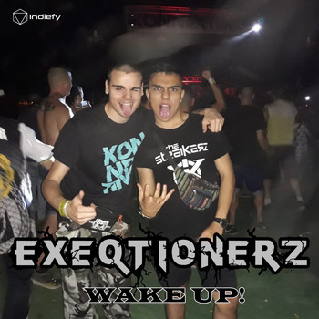 EXEQTIONERZ - Wake Up!