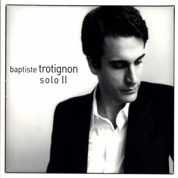 Baptiste Trotignon - Solo II