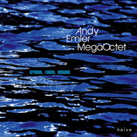 Andy Emler Megaoctet - Crouch, Touch, Engage