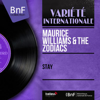 Maurice Williams & The Zodiacs - Stay (Mono Version)
