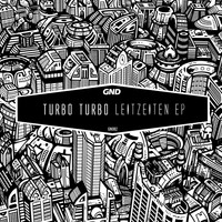 Turbo Turbo - Leitzeiten